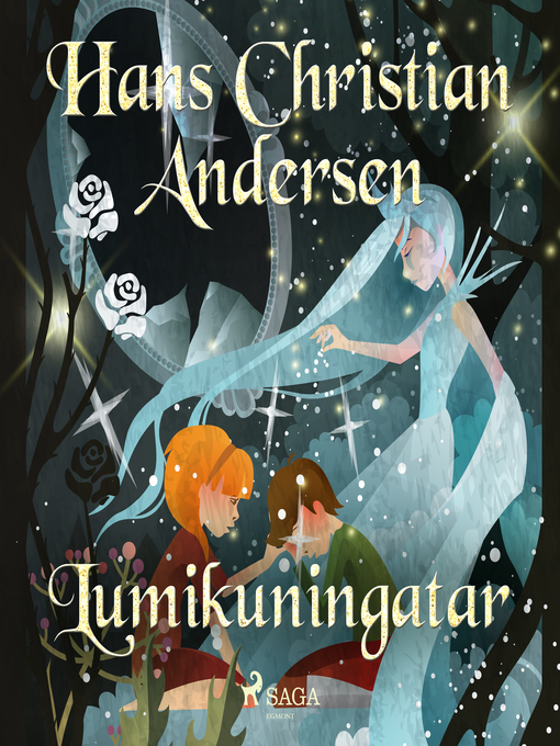 Title details for Lumikuningatar by H.C. Andersen - Wait list